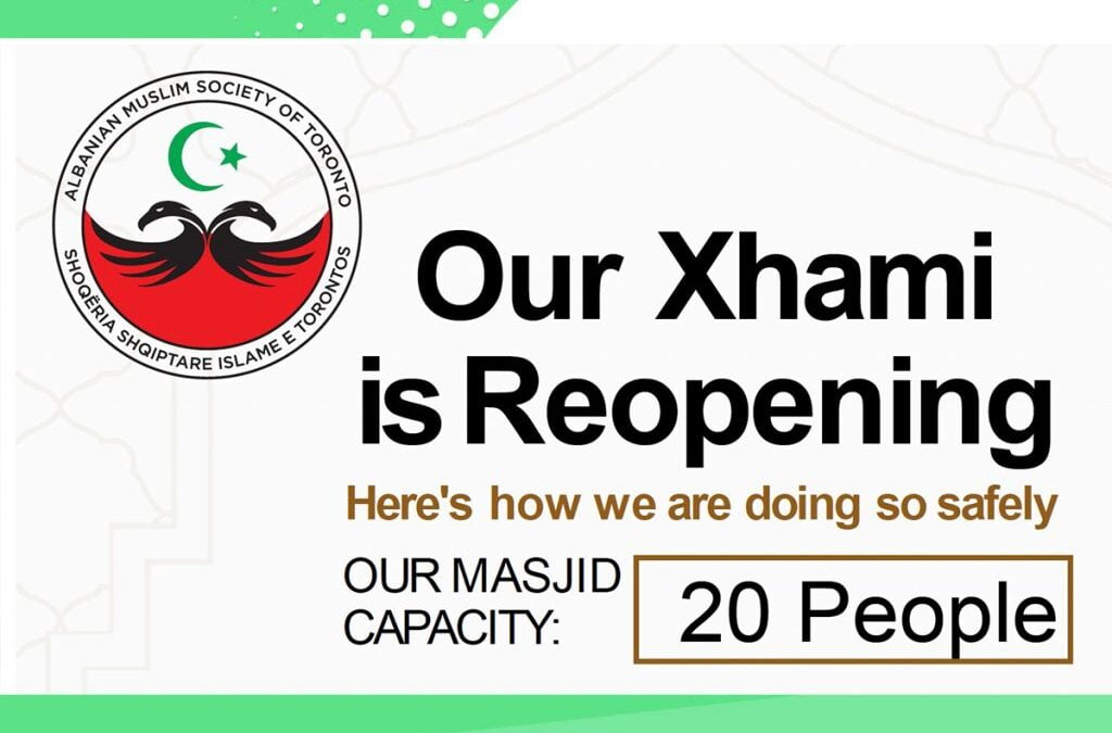 Our Xhami is Reopening!