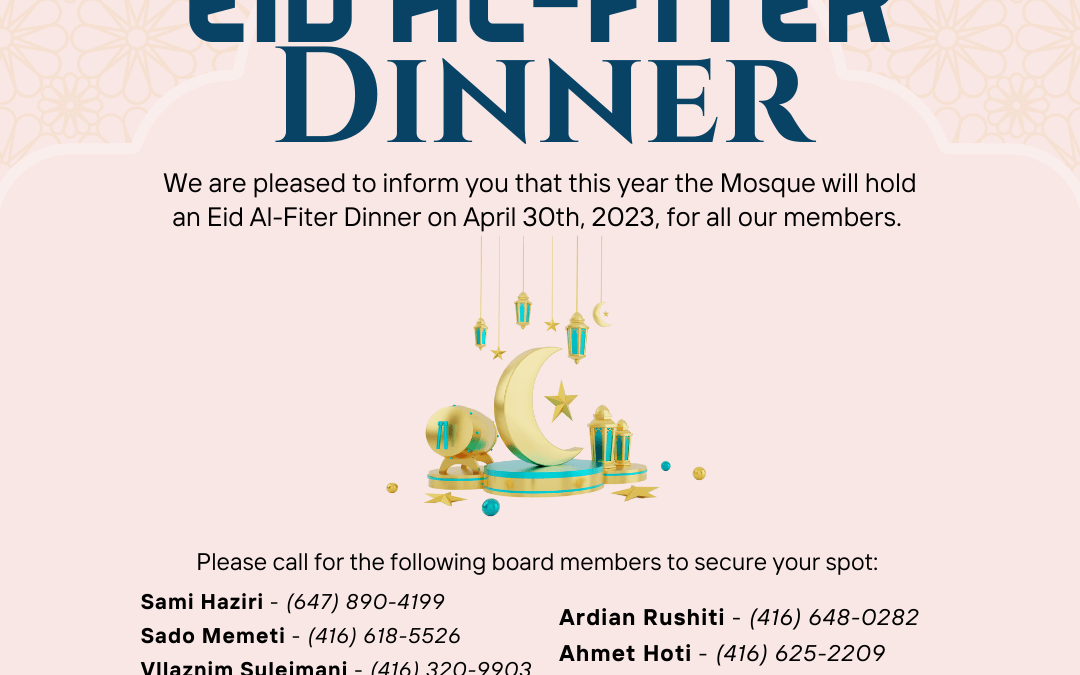 Eid Al-Fiter Dinner Event – Sunday, April 30th, 2023