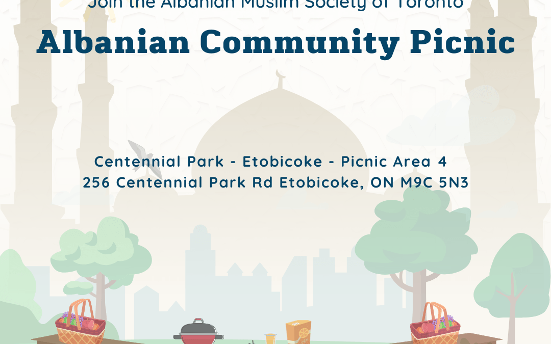 Albanian Community Picnic | Piknik i Komunitetit Shqiptar – Saturday, june 24th, 2023