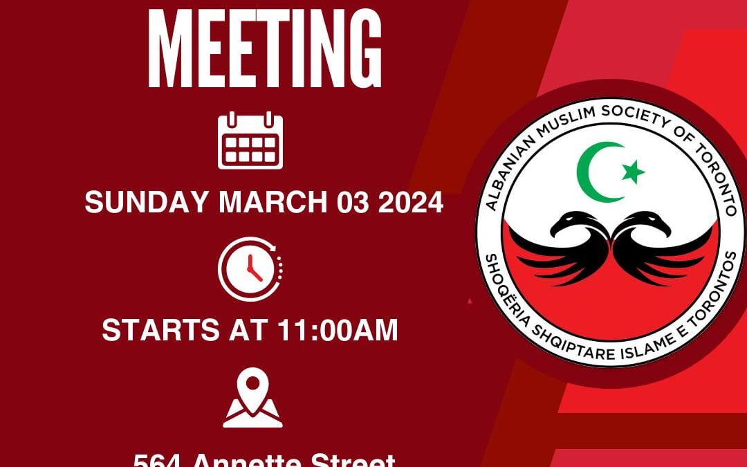 Annual General Meeting | ALBANIAN MUSLIM SOCIETY OF TORONTO