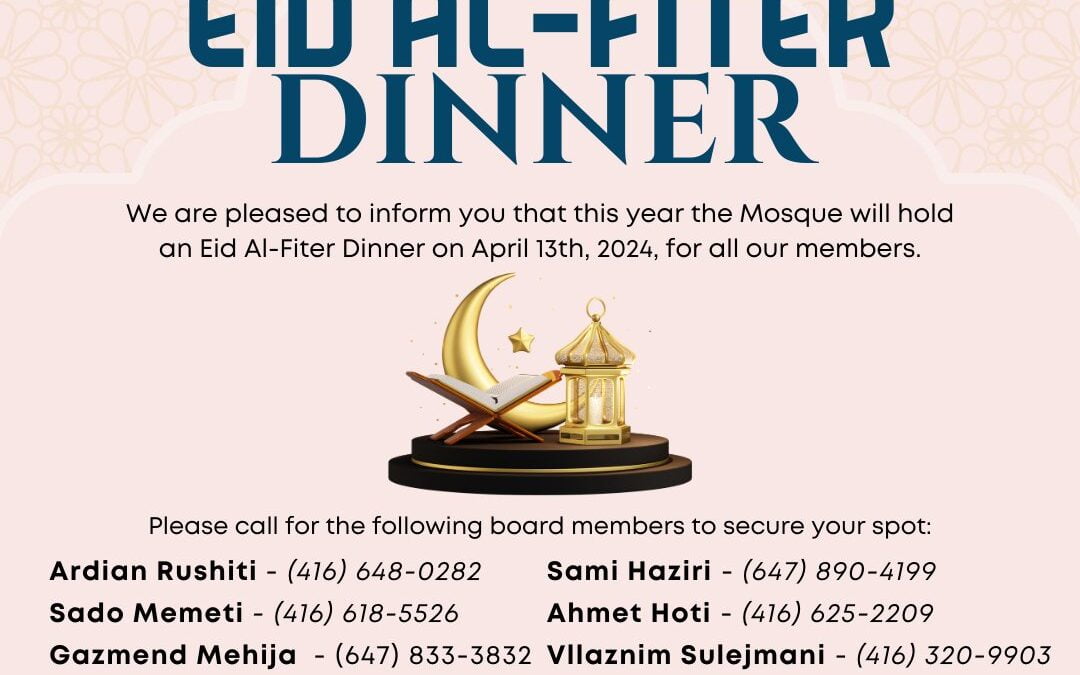 Darka E Fiter Bajramit | Eid AL-FITER DINNER | ALBANIAN MUSLIM SOCIETY OF TORONTO