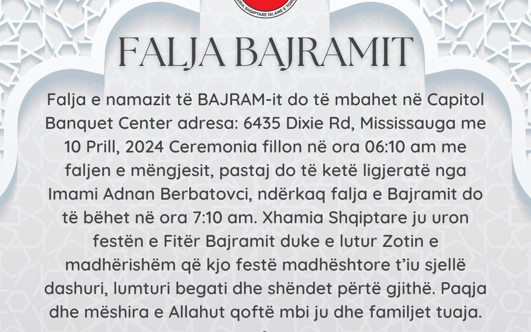 Falja Bajramit | Eid Prayer | ALBANIAN MUSLIM SOCIETY OF TORONTO