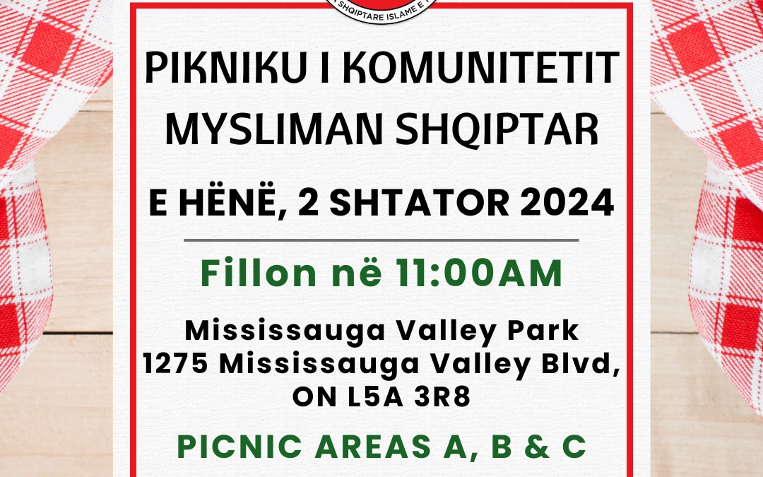 Pikniku i Komunitetit Myslimane Shqiptar | Albanian Muslim Community Picnic | September 2 2024