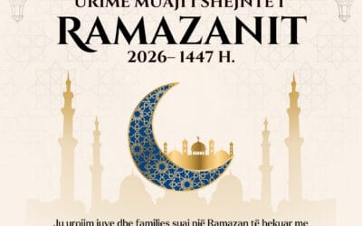 Urime Muaji i Bekuar i Ramazanit 2026– 1447 H.